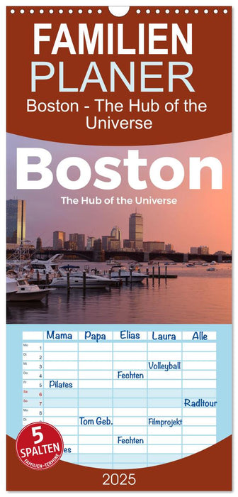 Boston - The Hub of the Universe (CALVENDO Familienplaner 2025)