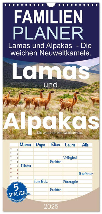 Lamas und Alpakas - Die weichen Neuweltkamele. (CALVENDO Familienplaner 2025)