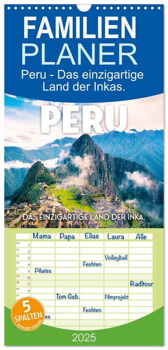 Peru - Das einzigartige Land der Inkas. (CALVENDO Familienplaner 2025)