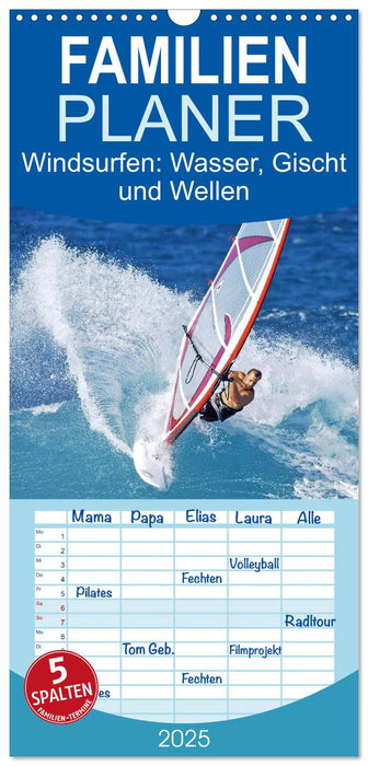 Windsurfen: Wasser, Gischt und Wellen - Edition Funsport (CALVENDO Familienplaner 2025)
