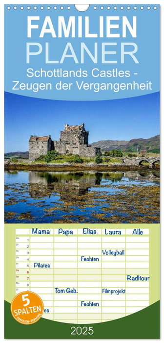Schottlands Castles - Zeugen der Vergangenheit (CALVENDO Familienplaner 2025)