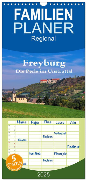 Freyburg - Die Perle im Unstruttal (CALVENDO Familienplaner 2025)