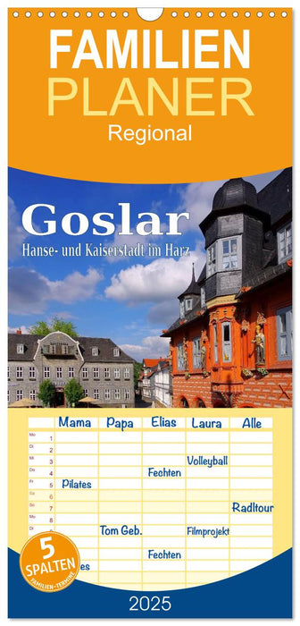 Goslar - Hanse- und Kaiserstadt im Harz (CALVENDO Familienplaner 2025)