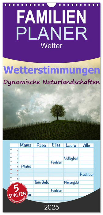 Wetterstimmungen. Dynamische Naturlandschaften (CALVENDO Familienplaner 2025)