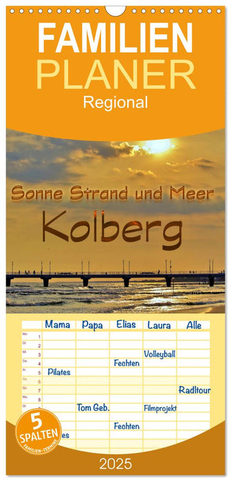 Sonne Strand und Meer in Kolberg (CALVENDO Familienplaner 2025)