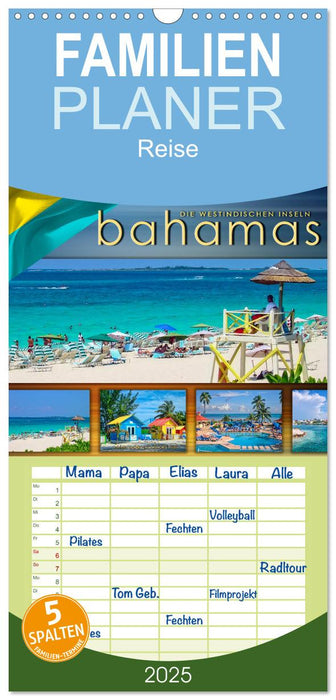 Die Westindischen Inseln - Bahamas (CALVENDO Familienplaner 2025)