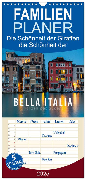Bella Italia. Farben des Südens (CALVENDO Familienplaner 2025)