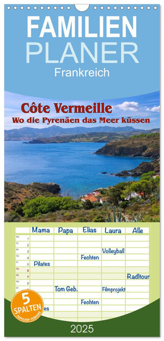 Cote Vermeille - Wo die Pyrenäen das Meer küssen (CALVENDO Familienplaner 2025)