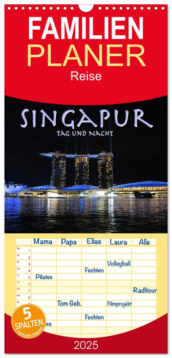 Singapur. Tag und Nacht (CALVENDO Familienplaner 2025)