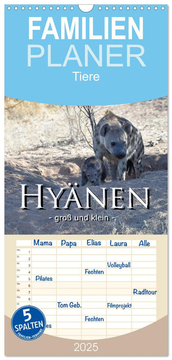Hyänen - groß und klein (CALVENDO Familienplaner 2025)