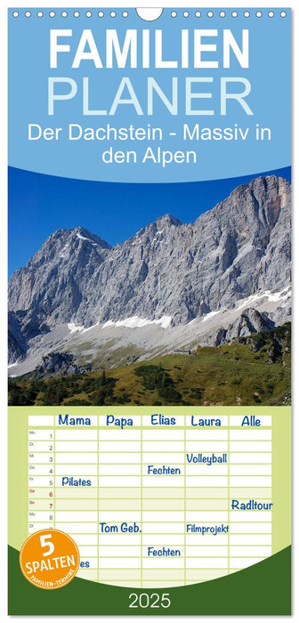 Der Dachstein - Massiv in den Alpen (CALVENDO Familienplaner 2025)