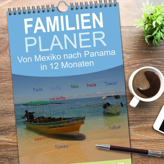 Von Mexiko nach Panama in 12 Monaten (CALVENDO Familienplaner 2025)