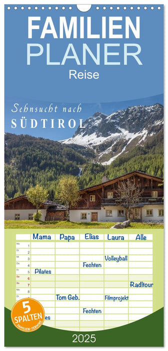 Sehnsucht nach Südtirol (CALVENDO Familienplaner 2025)