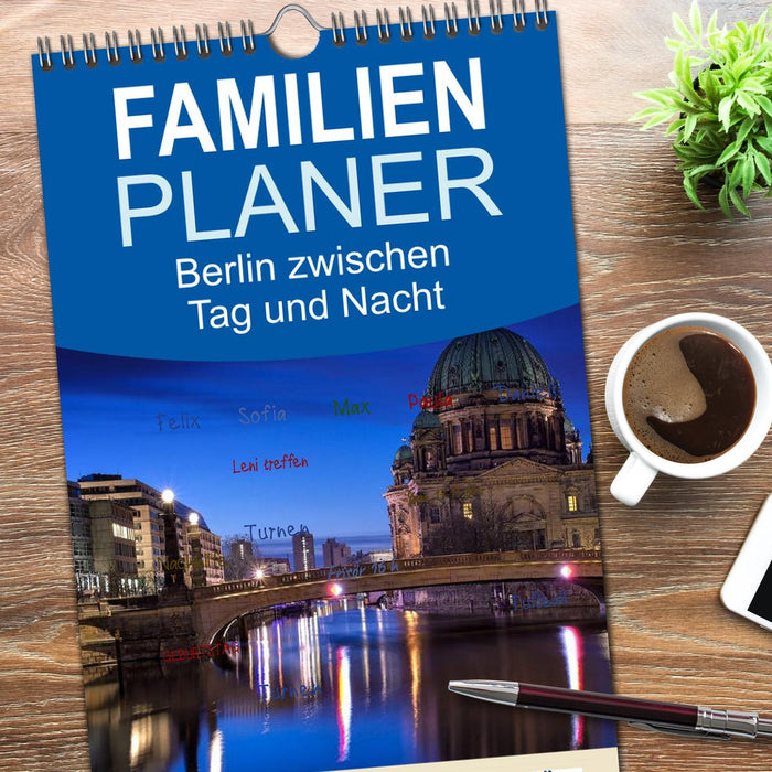 Berlin zwischen Tag und Nacht (CALVENDO Familienplaner 2025)