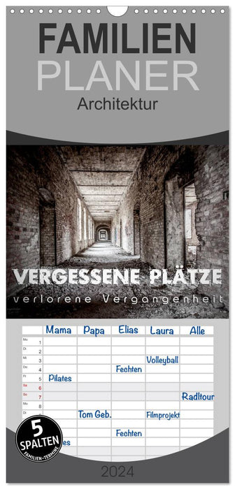 Vergessene Plätze - verlorene Vergangenheit (CALVENDO Familienplaner 2025)