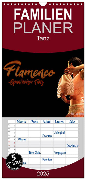 Flamenco. Spanischer Tanz (CALVENDO Familienplaner 2025)