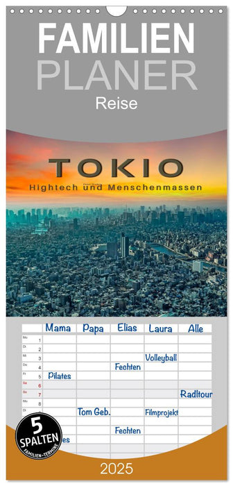 Tokio - Hightech und Menschenmassen (CALVENDO Familienplaner 2025)