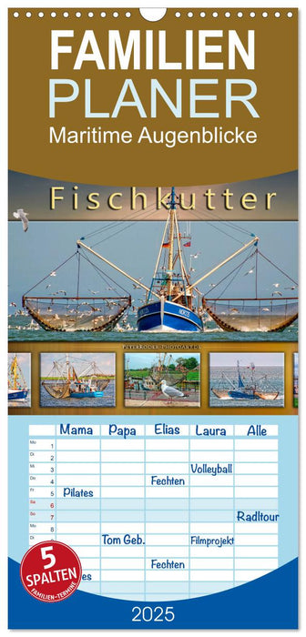 Maritime Augenblicke - Fischkutter (CALVENDO Familienplaner 2025)