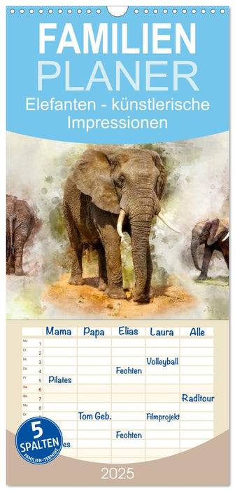 Elefanten - künstlerische Impressionen der größten noch lebenden Landtiere (CALVENDO Familienplaner 2025)