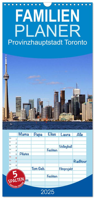 Provinzhauptstadt Toronto (CALVENDO Familienplaner 2025)