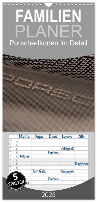 Heiligs Blechle - Porsche-Ikonen im Detail (CALVENDO Familienplaner 2025)