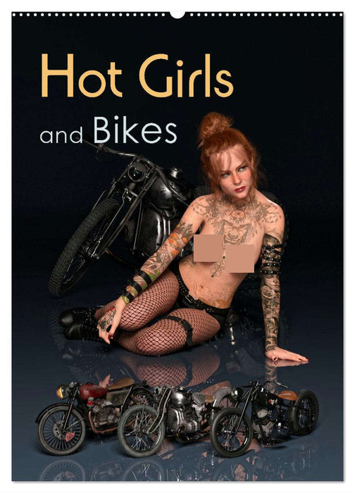 Hot Girls and Bikes (CALVENDO Wandkalender 2025)