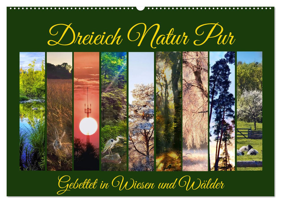 Dreieich Natur Pur (CALVENDO Wandkalender 2025)