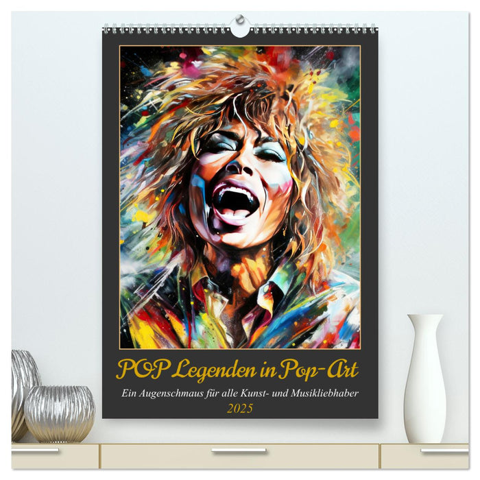 POP Legenden in Pop-Art (CALVENDO Premium Wandkalender 2025)