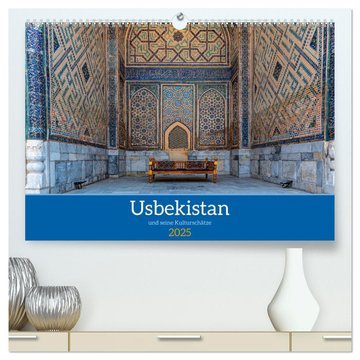 Usbekistan und seine Kulturschätze (CALVENDO Premium Wandkalender 2025)