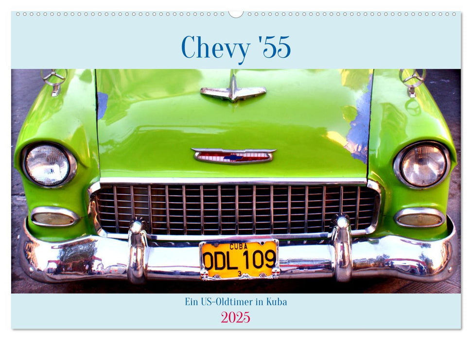 CHEVY '55 - Ein US-Oldtimer in Kuba (CALVENDO Wandkalender 2025)