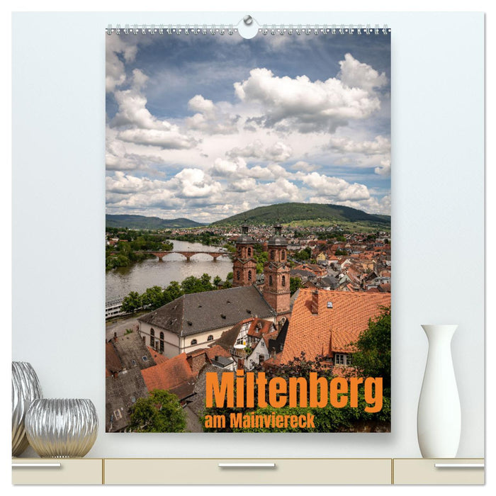 Miltenberg am Mainviereck (CALVENDO Premium Wandkalender 2025)