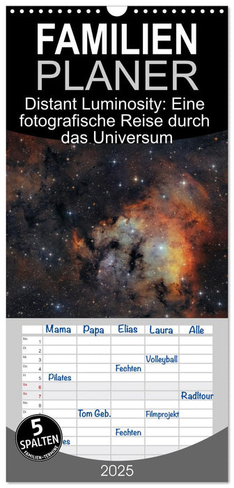 Distant Luminosity: Eine fotografische Reise durch das Universum (CALVENDO Familienplaner 2025)