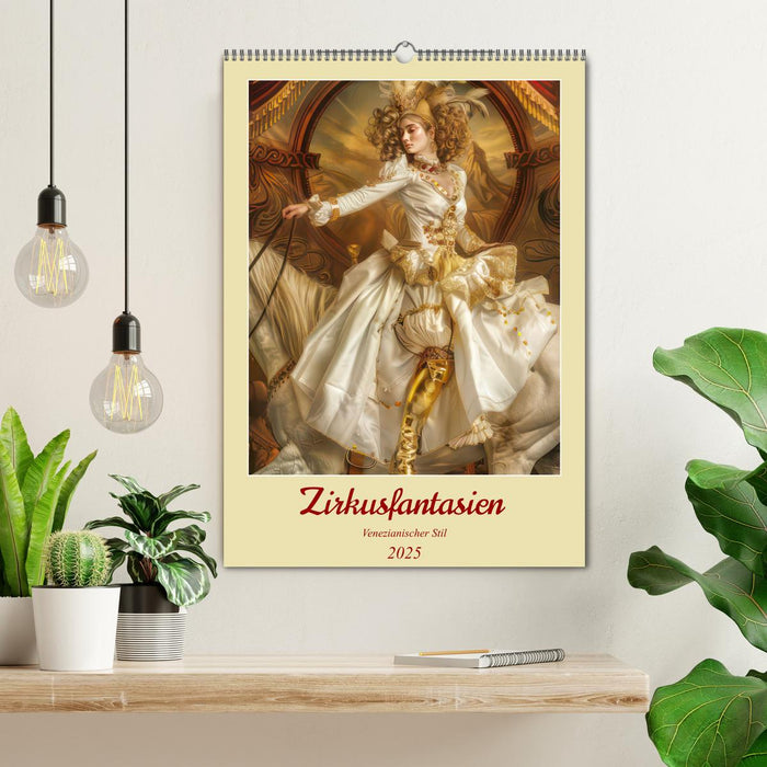 Zirkusfantasien - Venezianischer Stil (CALVENDO Wandkalender 2025)