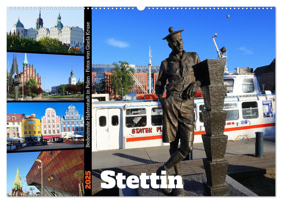Stettin - Bedeutende Hafenstadt in Polen (CALVENDO Wandkalender 2025)