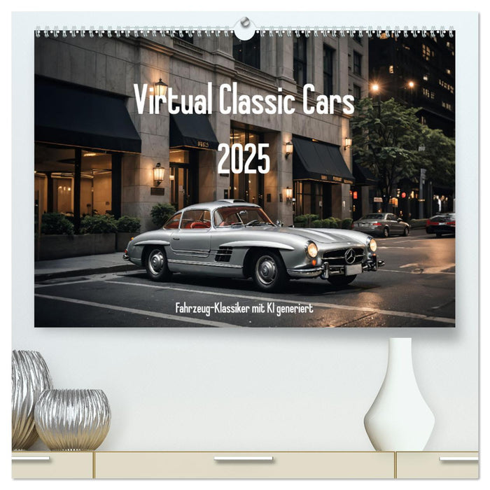 Virtual Classic Cars (CALVENDO Premium Wandkalender 2025)