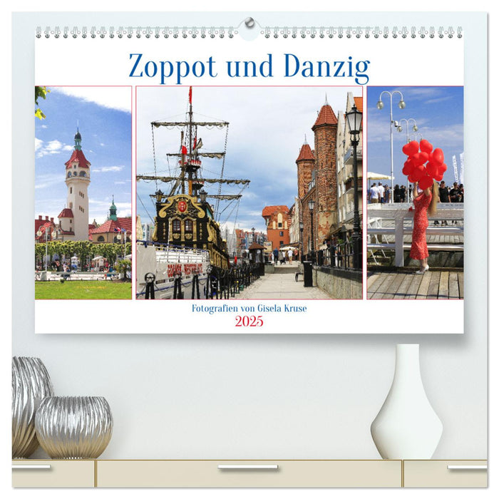 Zoppot und Danzig (CALVENDO Premium Wandkalender 2025)