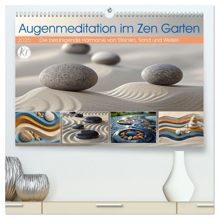 Augenmeditation im Zen Garten (CALVENDO Premium Wandkalender 2025)