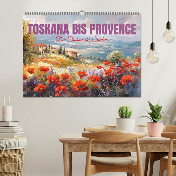 Toskana bis Provence (CALVENDO Wandkalender 2025)