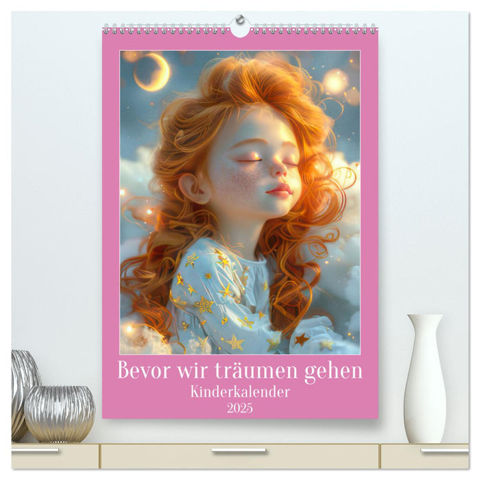 Bevor wir träumen gehen - Kinderkalender (CALVENDO Premium Wandkalender 2025)