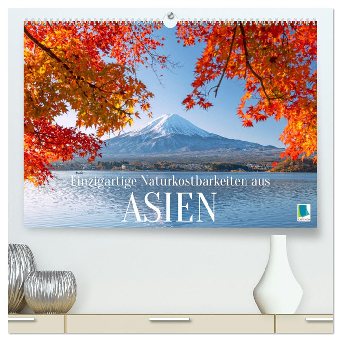 Einzigartige Naturkostbarkeiten aus Asien (CALVENDO Premium Wandkalender 2025)
