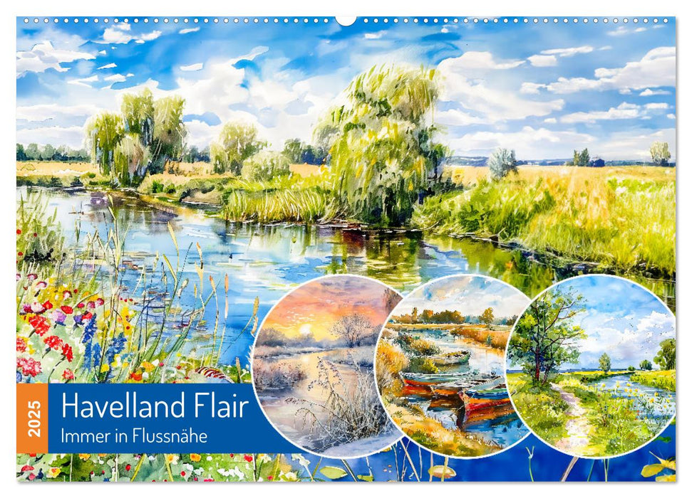 Havelland Flair - Immer in Flussnähe (CALVENDO Wandkalender 2025)