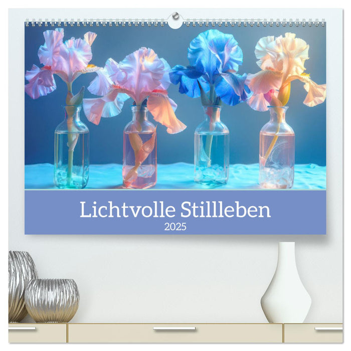 Lichtvolle Stillleben (CALVENDO Premium Wandkalender 2025)