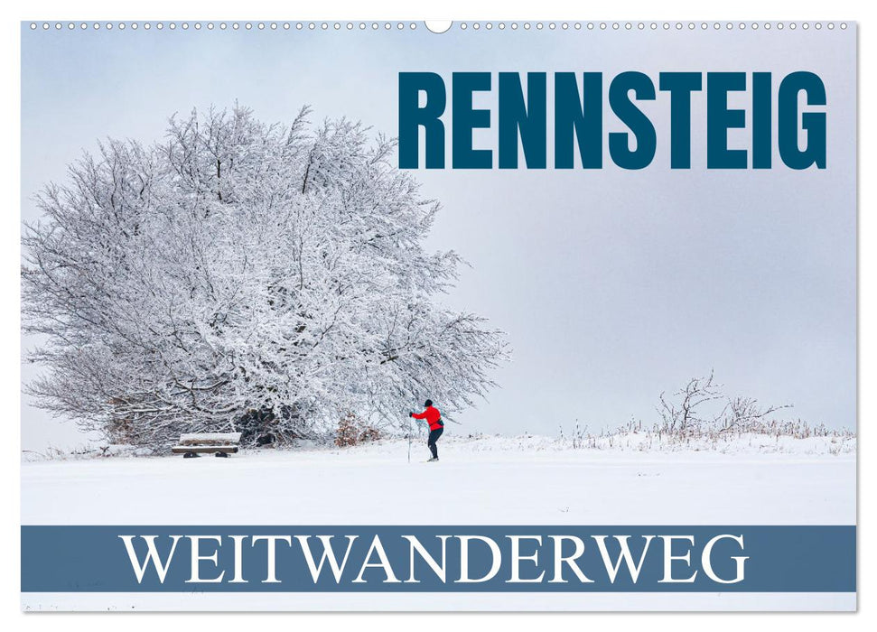 Rennsteig - Weitwanderweg (CALVENDO Wandkalender 2025)