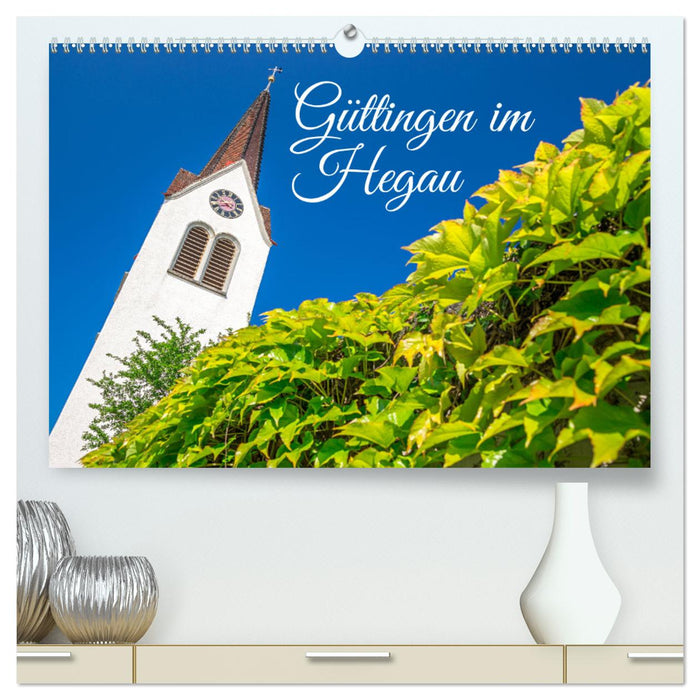 Güttingen im Hegau (CALVENDO Premium Wandkalender 2025)