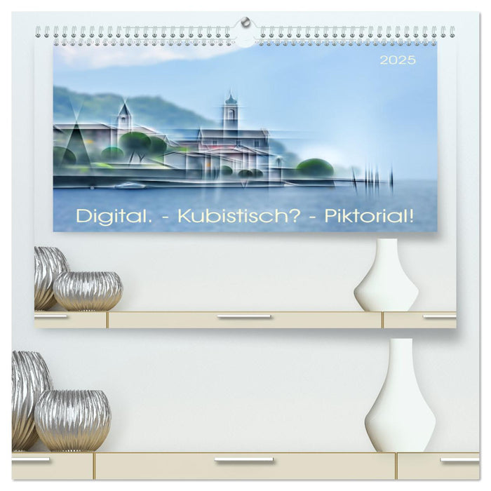 Digital - Kubistisch - Piktorial (CALVENDO Premium Wandkalender 2025)