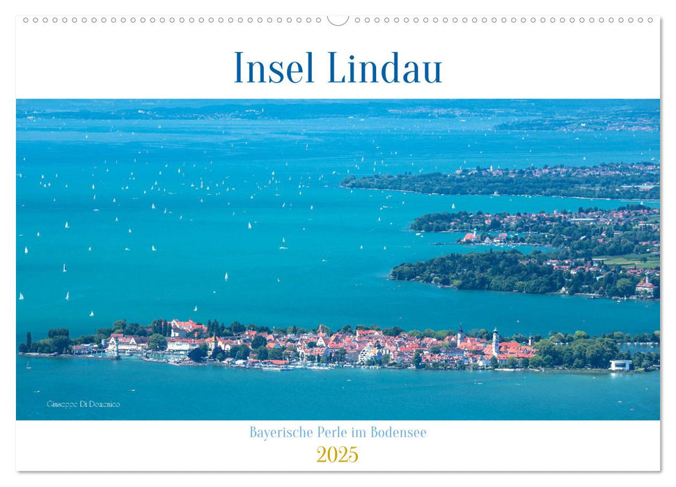 Insel Lindau - Bayerische Perle im Bodensee (CALVENDO Wandkalender 2025)