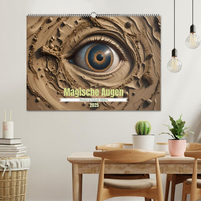 Magische Augen (CALVENDO Wandkalender 2025)