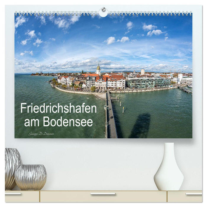 Friedrichshafen am Bodensee (CALVENDO Premium Wandkalender 2025)