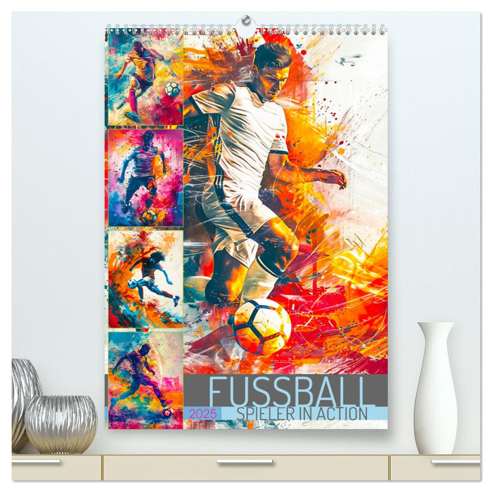 Fussball - Spieler in Action (CALVENDO Premium Wandkalender 2025)