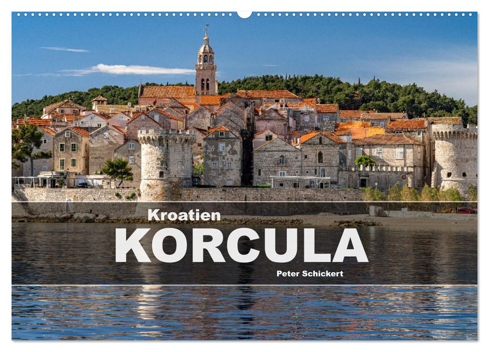 Kroatien - Korcula (CALVENDO Wandkalender 2025)